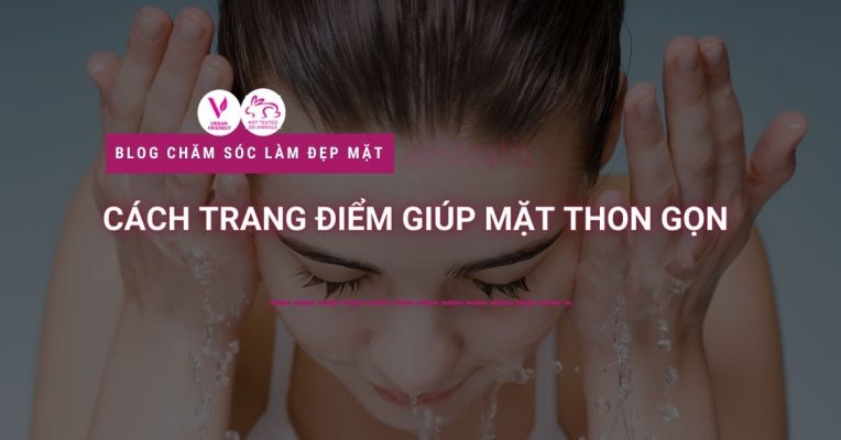 Cach Trang Diem Giup Mat Thon Gon