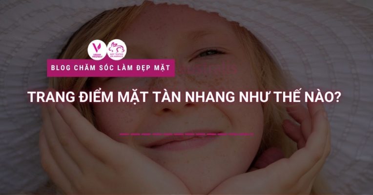 Trang Diem Mat Tan Nhang Nhu The Nao