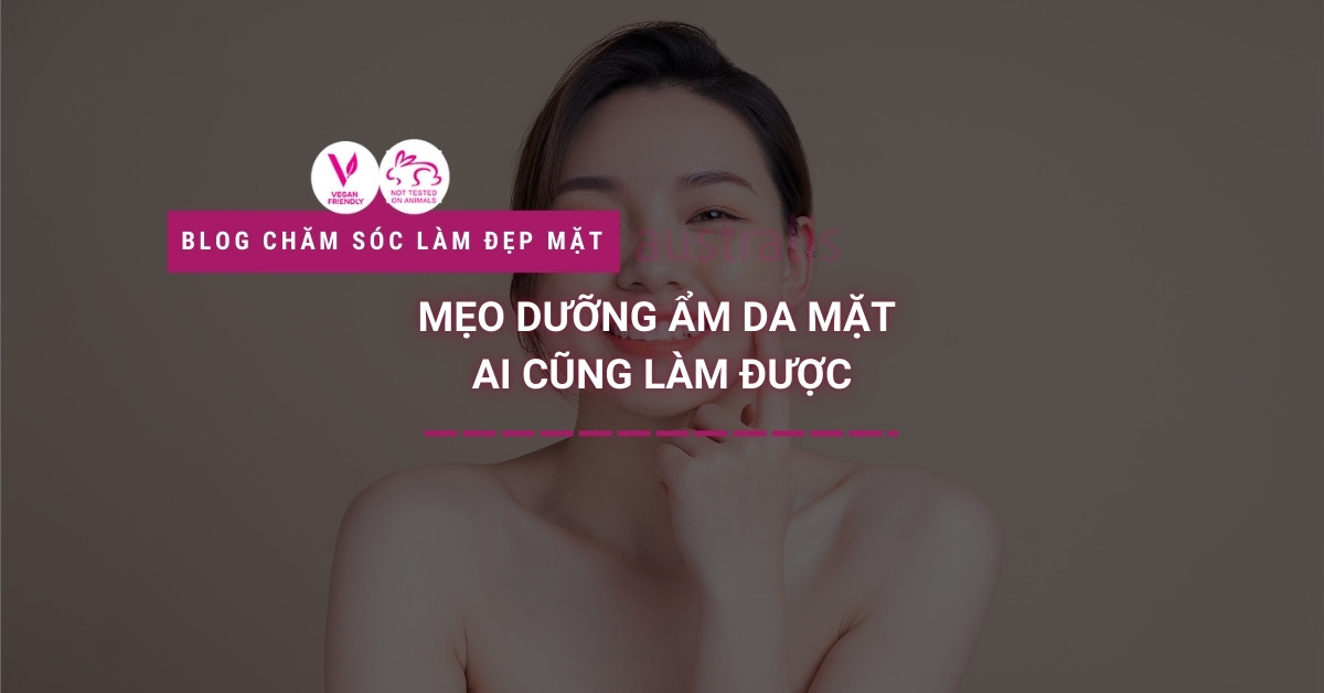 Mẹo Dưỡng ẩm Da Mặt Ai Cũng Làm được