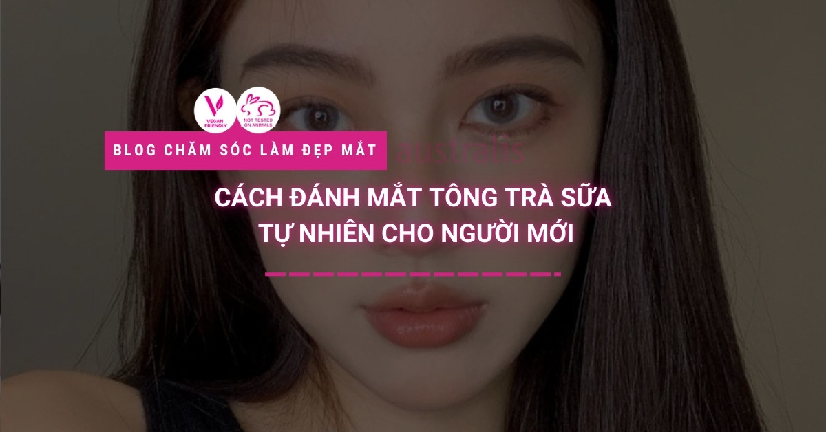 Cách đánh Mắt Tông Trà Sữa Tự Nhiên Cho Người Mới