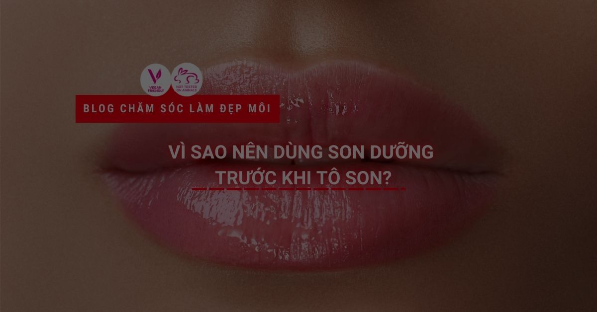 dùng son dưỡng trước khi tô son