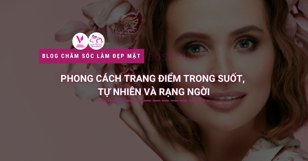 Phong cách trang điểm trong suốt