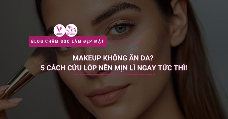 makeup không ăn da