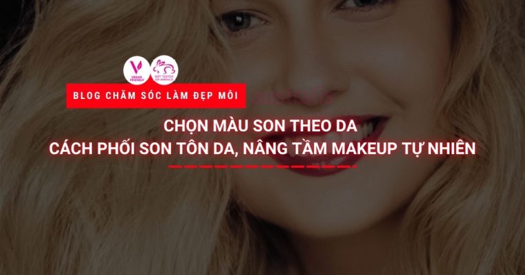 chọn màu son theo da