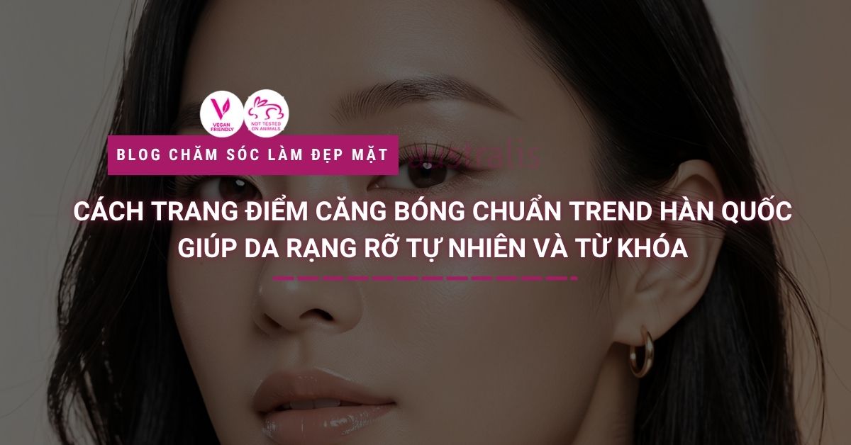 Trang điểm căng bóng